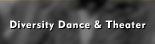 Diversity Dance & Theater button